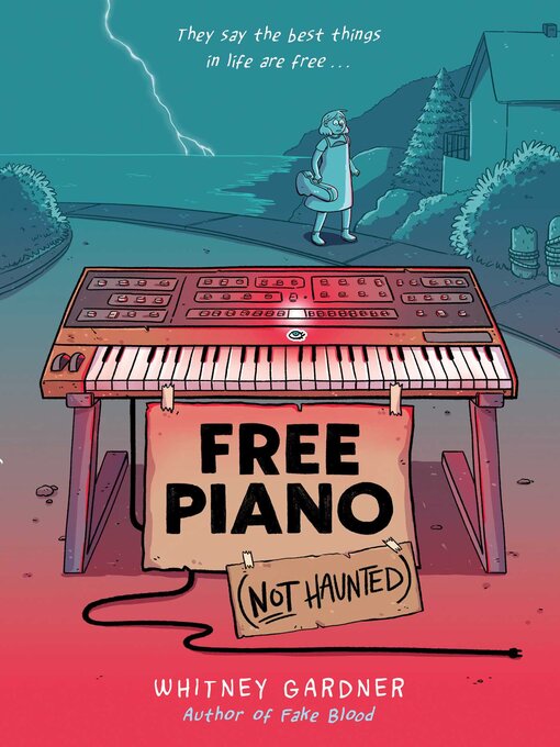 Title details for Free Piano (Not Haunted) by Whitney Gardner - Wait list